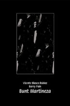 Okładka - Bunt Martineza. Okno - Barry Pain, Vicente Blasco Ibanez