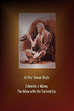 Okładka - Człowiek z blizną. The Man with the Twisted Lip - Arthur Conan Doyle