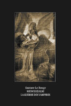 Okładka - Niewidzialni. La Guerre des vampires - Gustave Le Rouge