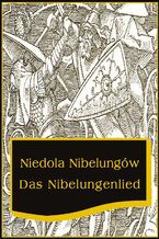 Okładka - Niedola Nibelungów inaczej Pieśń o Nibelungach - Nieznany