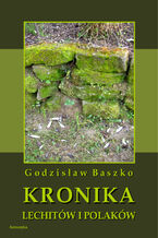 Okładka - Kronika Lechitów i Polaków - Godzisław Baszko