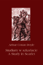 Okładka - Studium w szkarłacie. A Study in Scarlet - Arthur Conan Doyle