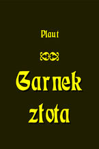 Okładka - Garnek złota - Plaut