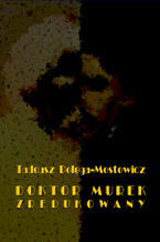 Okładka - Doktor Murek zredukowany - Tadeusz Dołęga-Mostowicz