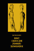 Okładka - Runy i runiczne pomniki słowiańskie - Jan Leciejewski