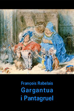 Okładka - Gargantua i Pantagruel - François Rabelais