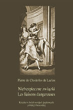 Okładka - Niebezpieczne związki. Les liaisons dangereuses - Pierre Choderlos de Laclos