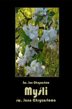 Okładka - Myśli św. Jana Chryzostoma - Św. Jan Chryzostom