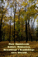 Okładka - Kobiety Mickiewicza, Słowackiego i Krasińskiego - Piotr Chmielowski