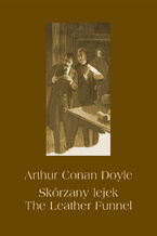 Okładka - Skórzany lejek. The Leather Funnel - Arthur Conan Doyle