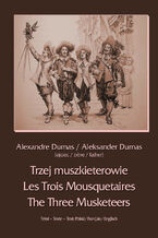 Okładka - Trzej muszkieterowie - Les Trois Mousquetaires - The Three Musketeers - Aleksander Dumas