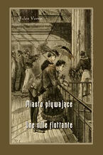 Okładka - Miasto pływające - Une ville flottante - Jules Verne