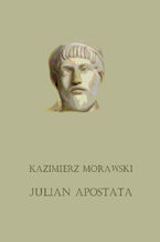 Okładka - Julian Apostata - Kazimierz Morawski