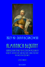 Okładka - Almanach błękitny. Genealogia żyjących rodów polskich. Książęta, kniaziowie, hrabiowie i baronowie - tom II - Jerzy hr. Dunin Borkowski