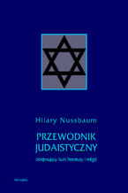 Okładka - Przewodnik judaistyczny obejmujący kurs literatury i religii - Hilary Nussbaum