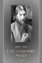 Okładka - Ludzie o nadludzkich mocach - Andrzej Sarwa