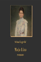 Okładka - Maja Liza. Romans - Selma Lagerlöf
