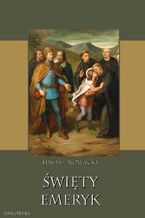 Okładka - Święty Emeryk - Łukasz Nowacki