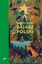 Okładka - Wspólczesny bajarz polski - Zuzanna Orlińska