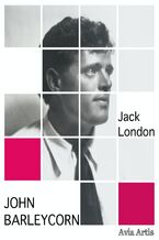 Okładka - John Barleycorn - Jack London