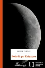 Okładka - Podróż po Księżycu - Teodor Tripplin