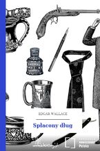 Okładka - Spłacony dług - Edgar Wallace