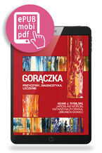 Okładka - Gorączka przyczyny, diagnostyka, leczenie - Adam J. Sybilski, Jarosław Woroń, Katarzyna Życińska, Zbigniew Doniec