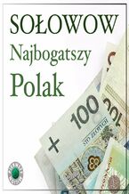 Okładka - Najbogatszy Polak Michał Sołowow. Pierwszy milion odcinek siódmy, czyli jak zaczynali Michał Sołowow, oraz twórcy firm Bakoma i Playway - Maciej Rajewski, Kinga Kosecka, Łucjan Andruszkiewicz