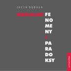 Medialne fenomeny i paradoksy