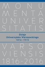 Okładka - Dzieje Uniwersytetu Warszawskiego 1816-1915 - Tomasz Kizwalter