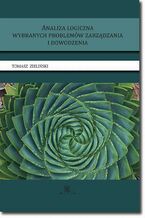 Okładka - Analiza logiczna wybranych problemów zarządzania i dowodzenia - Tomasz P. Zieliński