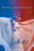 Okładka - Tańcząca ze snami. Ludmiła - Wanda Nawrocka