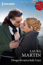 Okładka - Droga do serca lady Lucy - Laura Martin