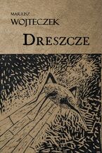 Okładka - Dreszcze - Mariusz, Wojteczek