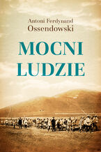 Okładka - Mocni ludzie - Antoni Ferdynand Ossendowski