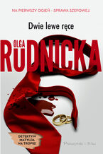 Okładka - Dwie lewe ręce - Olga Rudnicka