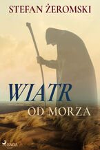 Okładka - Wiatr od morza - Stefan Żeromski