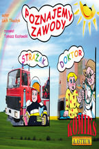 Okładka - Poznajemy zawody. Strażak, Doktor. Komiks - Lech Tkaczyk