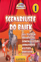 Okładka - Scenariusze do bajek - Lech Tkaczyk