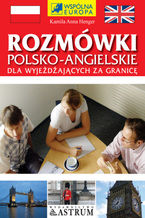 Okładka - Rozmówki polsko-angielskie dla zmotoryzowanych, wyjeżdżających za granicę - Kamila Anna Henger