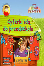 Okładka - Cyferki idą do przedszkola - bajka - Lech Tkaczyk