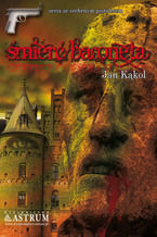 Okładka - Śmierć baroneta - Jan Kąkol