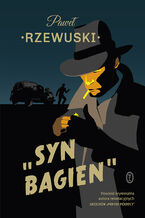 Okładka - Syn Bagien - Paweł Rzewuski