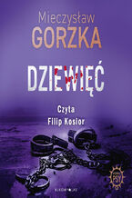 Okładka - Wściekłe psy (Tom 2). Dziewięć. Wściekłe psy - Mieczysław Gorzka