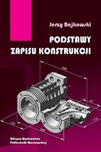 Okładka - Podstawy zapisu konstrukcji - Jerzy Bajkowski