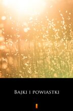 Okładka - Bajki i powiastki - Praca zbiorowa