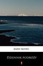 Okładka - Dziennik podróży - Józef Kopeć