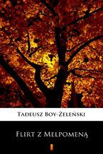 Okładka - Flirt z Melpomeną - Tadeusz Boy-Żeleński