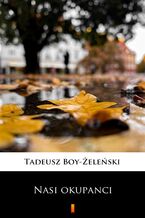 Okładka - Nasi okupanci - Tadeusz Boy-Żeleński