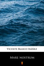 Okładka - Mare nostrum - Vicente Blasco Ibáez